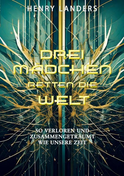 Produktbild: Drei M&auml;dchen retten die Welt
