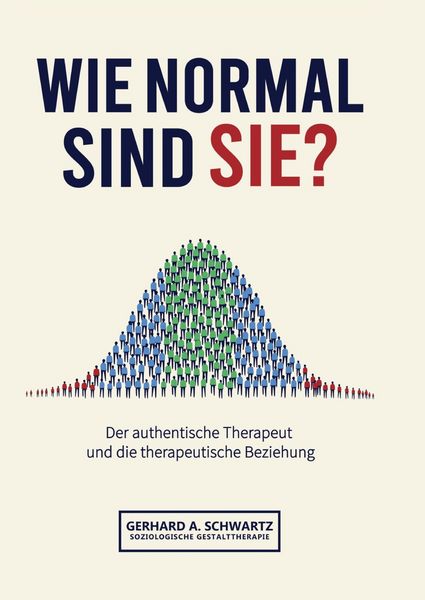 Produktbild: Wie normal sind Sie? Die Vermittlung von subjektiver Wahrnehmung und objektiven, sozialen und gesellschaftlichen Strukturen.