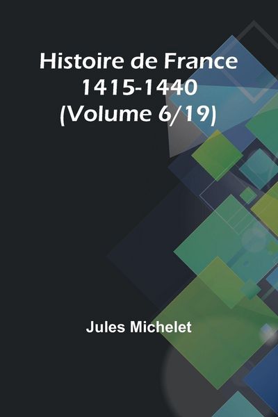 Produktbild: Histoire de France 1415-1440 (Volume 6/19)