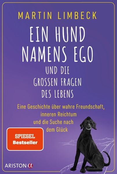 Produktbild: Ein Hund namens Ego und die großen Fragen des Lebens