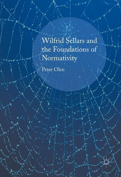 Produktbild: Wilfrid Sellars and the Foundations of Normativity