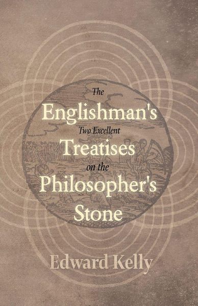 Produktbild: The Englishman's Two Excellent Treatises on the Philosopher's Stone