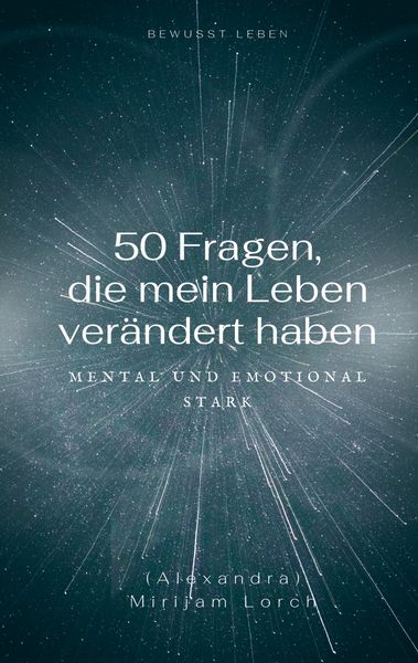 Produktbild: 50 Fragen, die mein Leben ver&auml;ndert haben