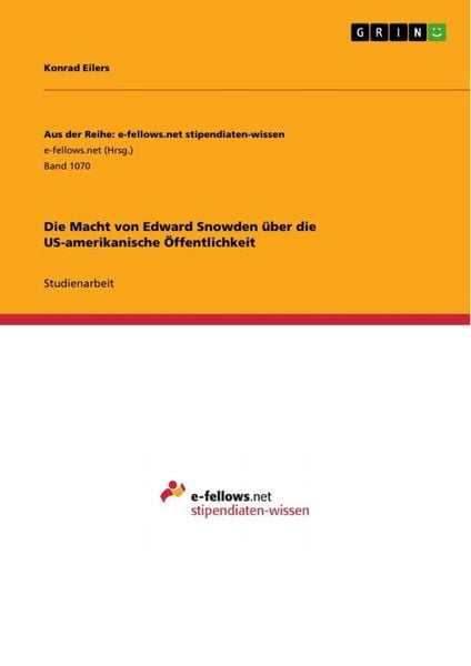 Produktbild: Die Macht von Edward Snowden &uuml;ber die US-amerikanische &Ouml;ffentlichkeit