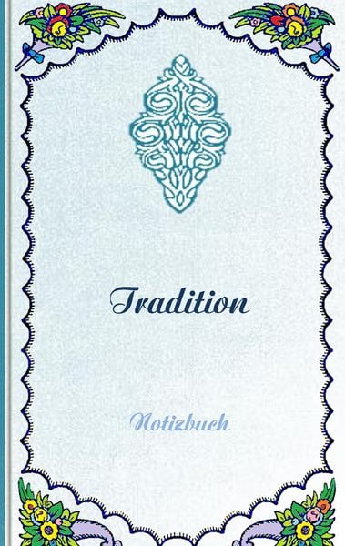Produktbild: Tradition (Notizbuch)