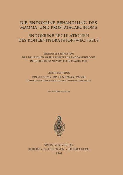 Produktbild: Die Endokrine Behandlung des Mamma- und Prostatacarcinoms