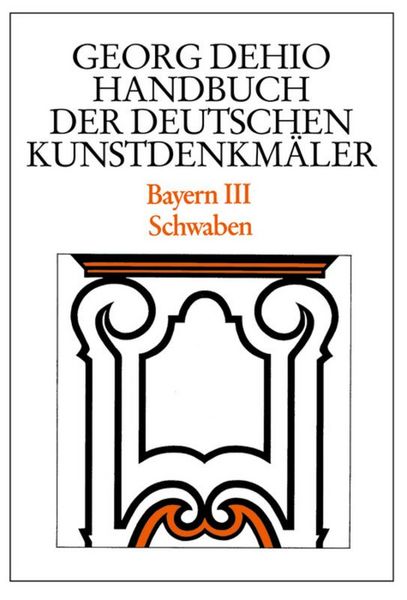 Produktbild: Dehio - Handbuch der deutschen Kunstdenkm&auml;ler / Bayern Bd. 3