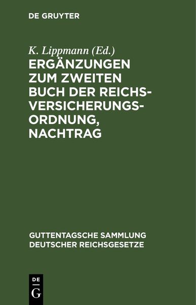 Produktbild: Erg&auml;nzungen zum zweiten Buch der Reichsversicherungsordnung, Nachtrag