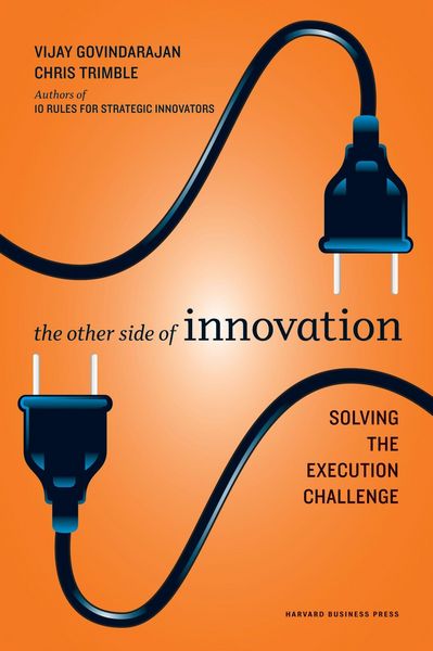 Produktbild: Govindarajan, V: The Other Side of Innovation
