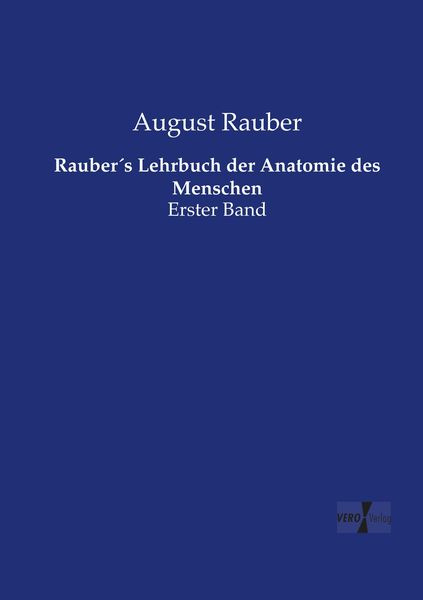 Produktbild: Rauber&acute;s Lehrbuch der Anatomie des Menschen