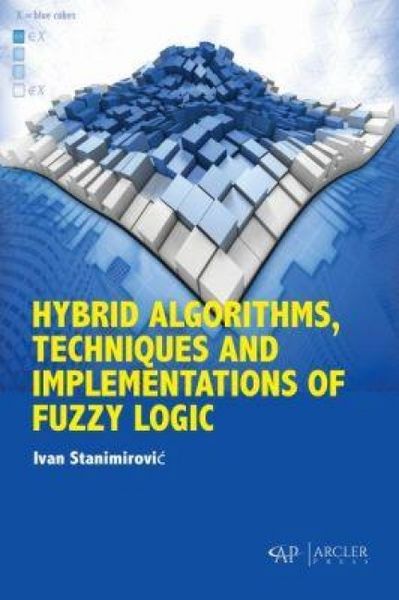 Produktbild: Hybrid Algorithms, Techniques and Implementations of Fuzzy Logic