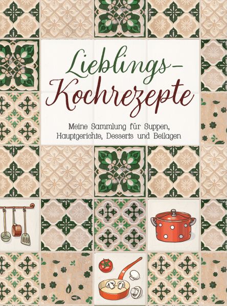 Produktbild: Lieblings-Kochrezepte