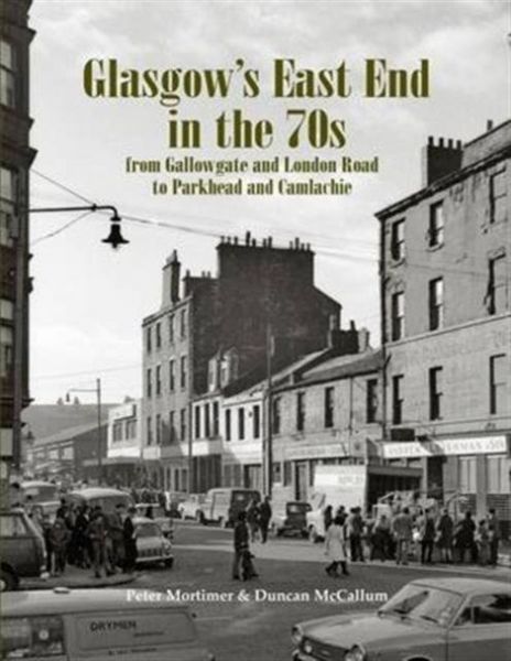 Produktbild: Glasgow's East End in the 70s