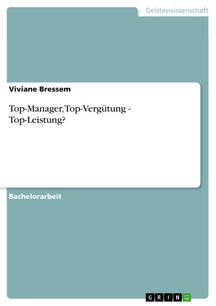 Produktbild: Top-Manager, Top-Verg&uuml;tung - Top-Leistung?