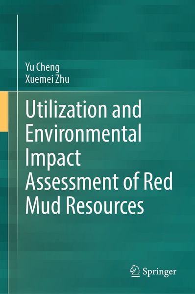 Produktbild: Utilization and Environmental Impact Assessment of Red Mud Resources