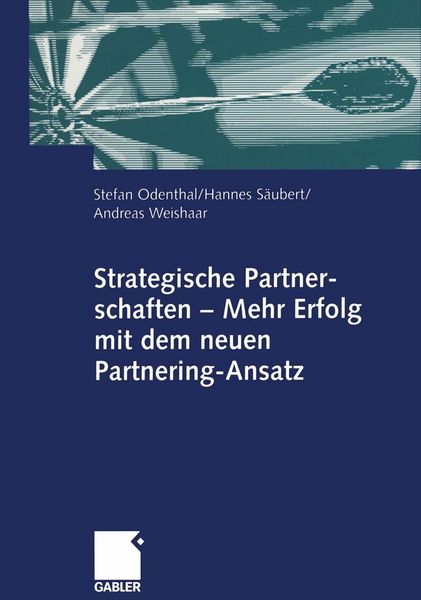 Produktbild: Strategische Partnerschaften - Mehr Erfolg mit dem neuen Partnering-Ansatz