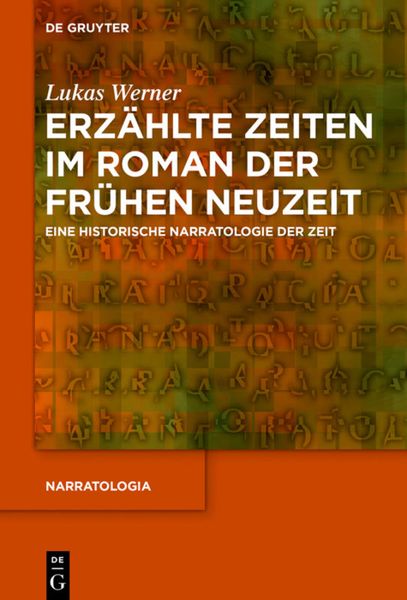 Produktbild: Erz&auml;hlte Zeiten im Roman der Fr&uuml;hen Neuzeit