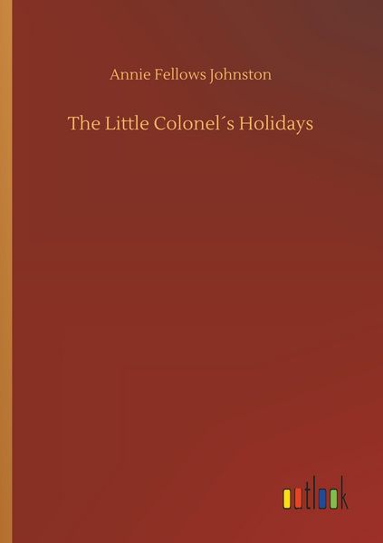 Produktbild: The Little Colonel&acute;s Holidays