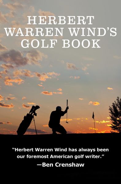 Produktbild: Herbert Warren Wind's Golf Book