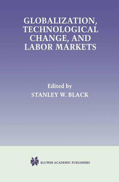 Produktbild: Globalization, Technological Change, and Labor Markets