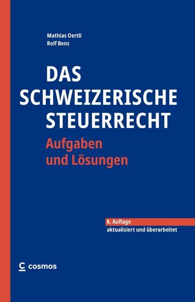 Produktbild: Das schweizerische Steuerrecht