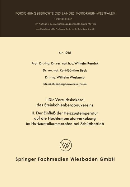 Produktbild: I. Die Versuchskokerei des Steinkohlenbergbauvereins II. Der Einflu&szlig; der Heizzugtemperatur auf die Hochtemperaturverkokung im Horizontalkammerofen bei