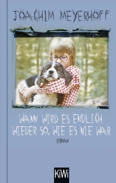 Produktbild: Wann wird es endlich wieder so, wie es nie war