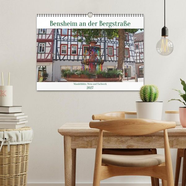 Produktbild: Bensheim an der Bergstra&szlig;e Mandelbl&uuml;te, Wein und Fachwerk (Wandkalender 2027 DIN A3 quer), CALVENDO Monatskalender