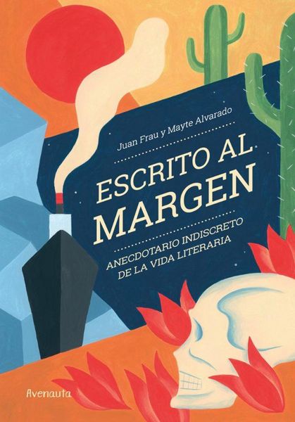Produktbild: Escrito al margen : anecdotario indiscreto de la vida literaria