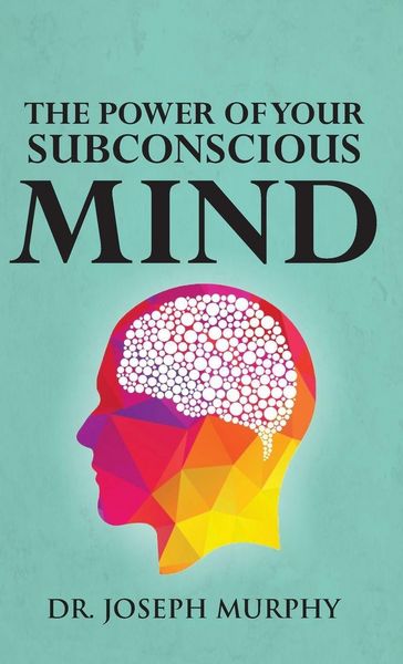Produktbild: THE POWER OF YOUR SUBCONSCIOUS MIND
