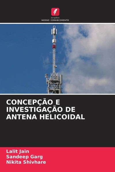 Produktbild: Concep&ccedil;&atilde;o E Investiga&ccedil;&atilde;o De Antena Helicoidal