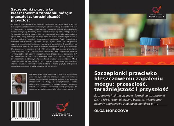 Produktbild: Szczepionki przeciwko kleszczowemu zapaleniu m&oacute;zgu: przesz&iquest;o&iquest;&iquest;, tera&iquest;niejszo&iquest;&iquest; i przysz&iquest;o&iquest;&iquest;