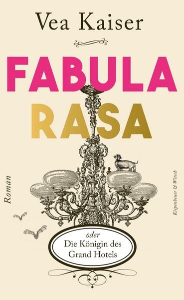 Produktbild: Fabula Rasa oder Die K&ouml;nigin des Grand Hotels