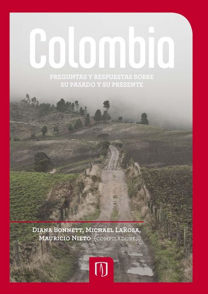Produktbild: Colombia. Preguntas y respuestas sobre su pasado y su presente