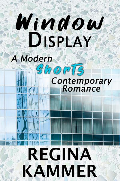 Produktbild: Window Display: A Modern Shorts Contemporary Romance