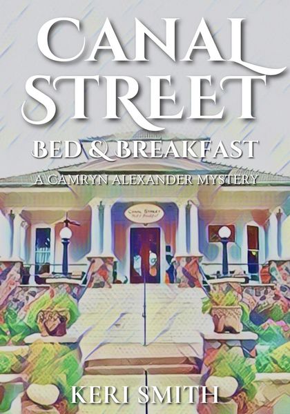 Produktbild: Canal Street Bed and Breakfast (Camryn Alexander Mysteries, #1)