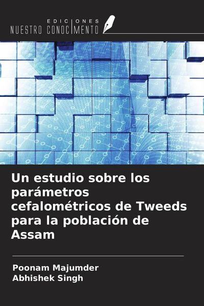 Produktbild: Un estudio sobre los par&aacute;metros cefalom&eacute;tricos de Tweeds para la poblaci&oacute;n de Assam