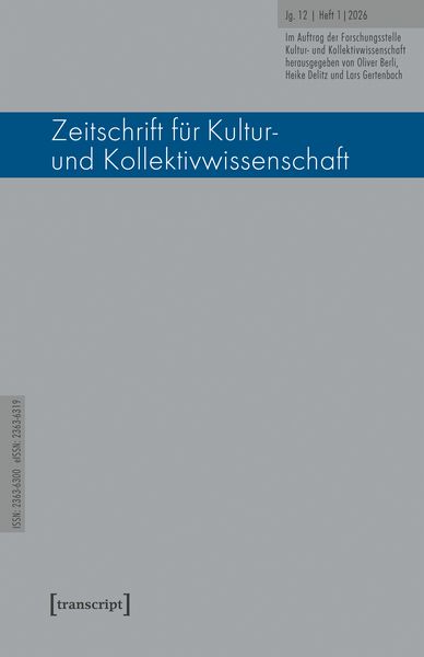 Produktbild: Zeitschrift f&uuml;r Kultur- und Kollektivwissenschaft