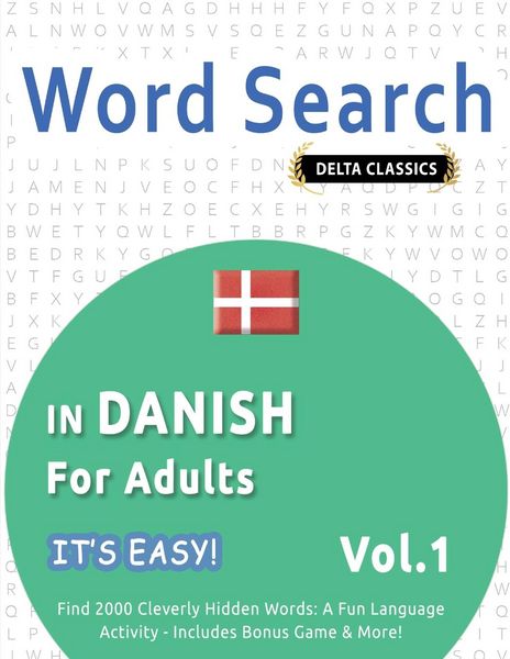 Produktbild: WORD SEARCH IN DANISH FOR ADULTS - IT'S EASY! VOL.1 - DELTA CLASSICS - FIND 2000 CLEVERLY HIDDEN WORDS