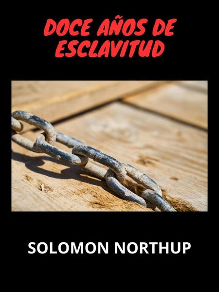 Produktbild: Doce a&ntilde;os de esclavitud (Traducido)