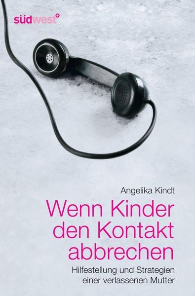 Produktbild: Wenn Kinder den Kontakt abbrechen