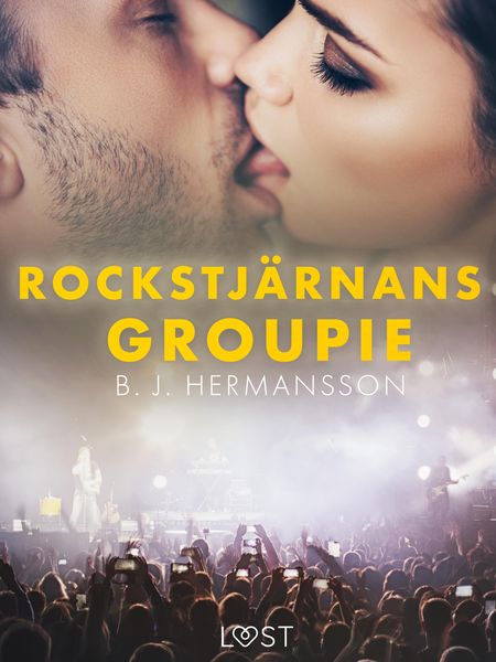 Produktbild: Rockstj&auml;rnans groupie - erotisk novell