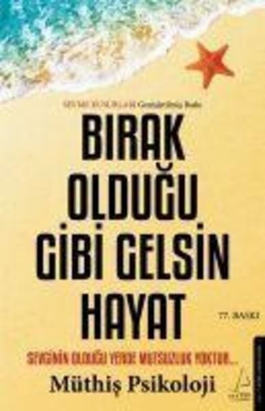Birak Oldugu Gibi Gelsin Hayat - Sevme Kusurlari, Taschenbuch von Müthis Psikoloji, Destek Yayinlari, 9786254417665