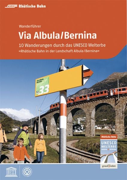 Via Albula/Bernina, Taschenbuch von Stefan Barandun, Edition Terra Grischuna, 978-3-7298-1170-6