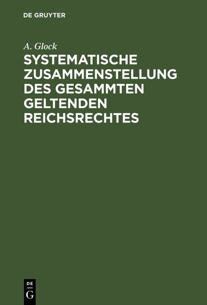 Produktbild: Systematische Zusammenstellung des gesammten geltenden Reichsrechtes