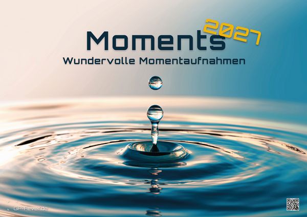 Produktbild: Moments - wundervolle Momentaufnahmen - 2027 - Kalender DIN A2