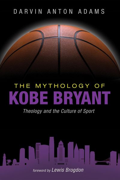 Produktbild: The Mythology of Kobe Bryant