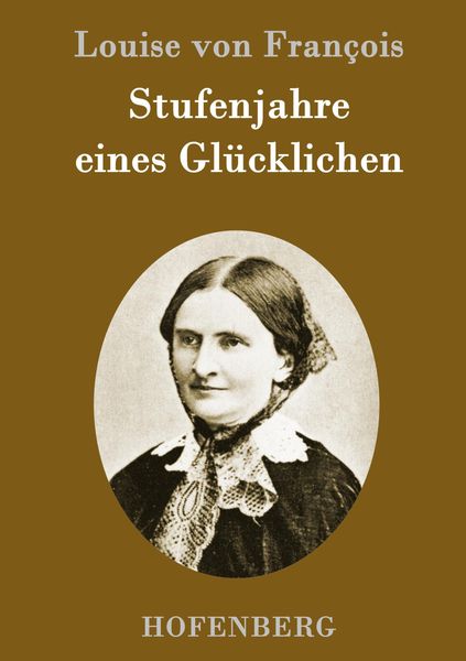 Produktbild: Stufenjahre eines Gl&uuml;cklichen