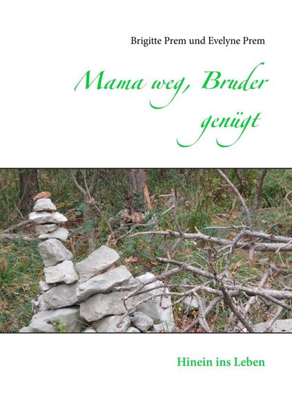 Produktbild: Mama weg, Bruder gen&uuml;gt