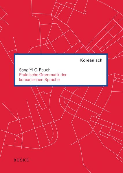 Produktbild: Praktische Grammatik der koreanischen Sprache